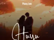 Phany Love – Huyu Phany Love - Huyu
