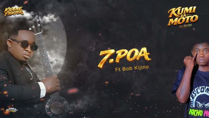 Kidene Fighter Ft Bob Kijino - Poa