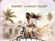 Ramtey Ft Mucky Talent – Ma Mpenzi (Remix)