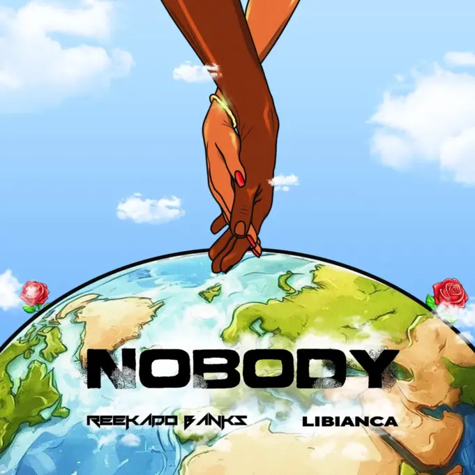 Reekado Banks Ft Libianca - NOBODY