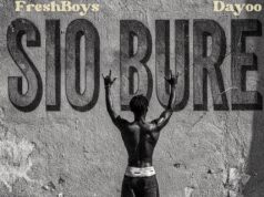 FreshBoys Ft Dayoo – Sio Bure (Umerogwa) FreshBoys Ft Dayoo - Sio Bure (Umerogwa)