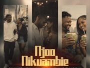 Skywalker x Belle 9 x Nemo x Kelvin Scapla x The Nix x Loiu – Njoo Nikuambie