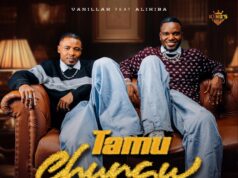 Vanillah – Tamu Chungu Ft Alikiba Vanillah - Tamu Chungu Ft Alikiba