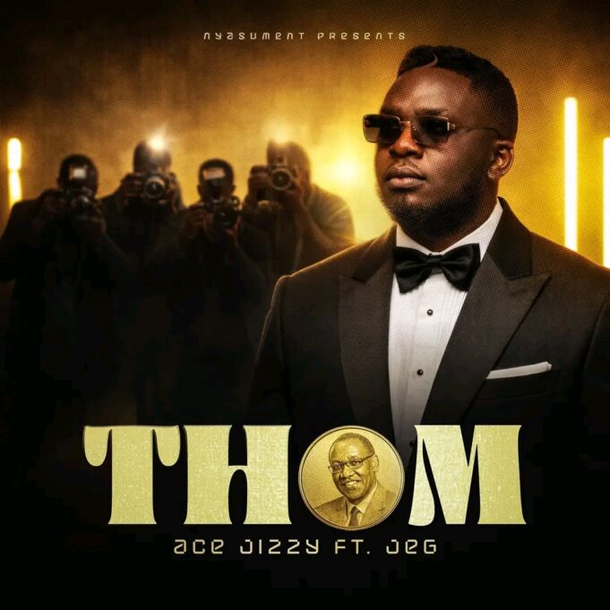 Ace Jizzy Ft Jeg Tellem - Thom
