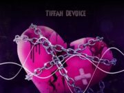 Tiffah Devoice – Chunga