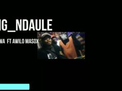 Wamwiduka (Mbalwa) Ft Awilo Masoksi – Ndaule Wamwiduka (Mbalwa) Ft Awilo Masoksi - Ndaule