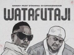 Daway ft Stamina Shorwebwenzi – Watafutaji