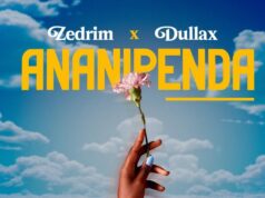 Zedrim X Dullax – Ananipenda