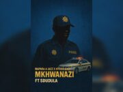 Mapara A Jazz x Ntosh Gazi – Mkhwanazi Ft. Sdudula