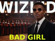 Wizkid Ft Asake – Bad girl (Choir Version, Orchestral,afro-fusion)