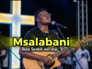 Msalabani Yalikwisha By Minister James