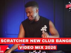 Dj Scratcher 2026 New Club Bangers Party Mix Ride Xp 2 Ft Kenyan Hits,Dancehall,Afrobeats