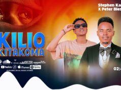 Stephen Kasolo X Peter Blessing – Kilio Kitakoma