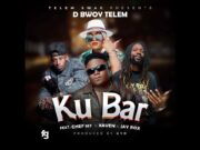 D Bwoy Telem Ft Chef 187, Xaven & Jay Rox – Ku Bar