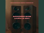 DrummeRTee924 – Backdrop Bass (iAura Le Way) Ft Deep6 & TheBunny04