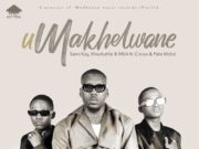 Sami’Kay – uMakhelwane Ft Misokuhle, MSA, Ciniso & Pale Moloi