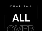 Charisma – All Over Charisma - All Over