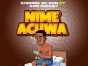 Chembe Ze Don Ft Don Breezy – Nimeachwa Chembe Ze Don Ft Don Breezy - Nimeachwa