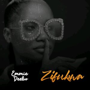 Emmie Deebo - Zifukwa