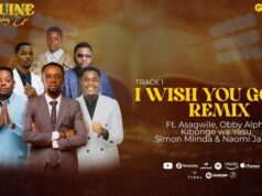 Godfrey Steven Ft Asagwile x Obby Alpha x KibongewaYesu x Simon Mlinda x Naomi James – I Wish You Good (Remix)