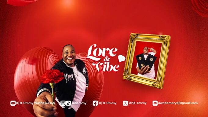 Love & Vibe Mixx By Dj D-Ommy