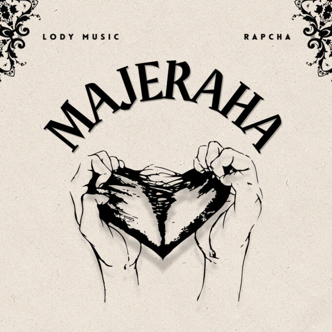 Lody Music Ft Rapcha - Majeraha