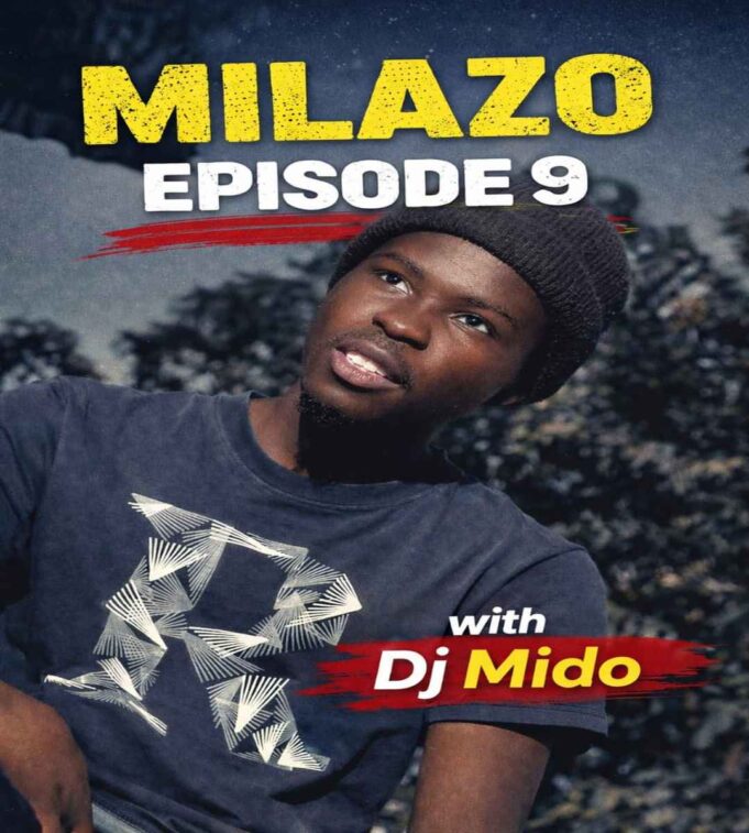 Milazo Episode 9 by Djmido