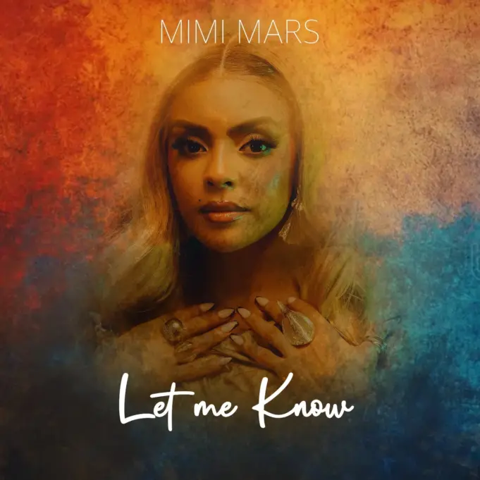 Mimi Mars - Let Me Know