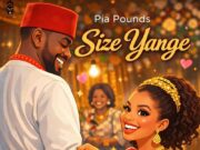 Pia Pounds – Size Yange Pia Pounds - Size Yange