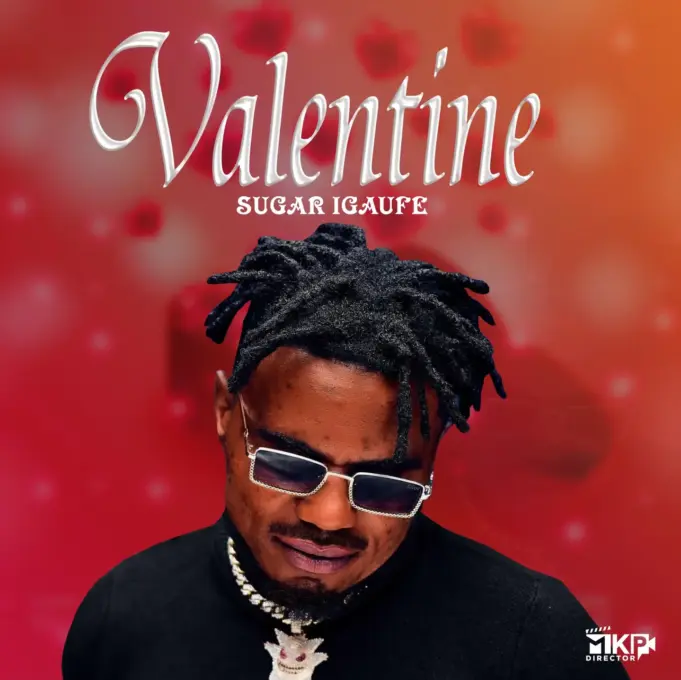 Sugar Igaufe - Valentine