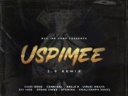 Khaligraph Jones Ft Chidi Benz, Cannibal, Belle 9, Virusi Mbaya, Jay Moe, Stone Jiwee, Stamina – Uspimee Remix 2.0 Khaligraph Jones Ft Chidi Benz, Cannibal, Belle 9, Virusi Mbaya, Jay Moe, Stone Jiwee, Stamina - Uspimee Remix 2.0