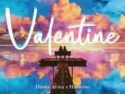 Hanstone Ft Dundo Africa – Valentine Hanstone Ft Dundo Africa - Valentine