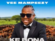 Vee Mampeezy – Ke Bona Lenyalo Vee Mampeezy - Ke Bona Lenyalo