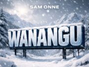 Sam Onne – Wanangu Sam Onne - Wanangu