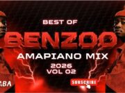 BENZOO BEST OF AMAPIANO MIX 2026 VOL02 BY Dj Webaba BENZOO BEST OF AMAPIANO MIX 2026 VOL02 BY Dj Webaba