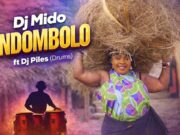 Dj Mido – Ndombolo ft Dj Piles (Drums)
