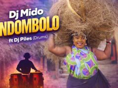 Dj Mido – Ndombolo ft Dj Piles (Drums)