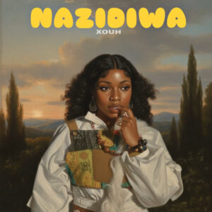 Xouh - Nazidiwa
