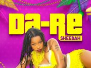 Sheebah – Da-Re Sheebah - Da-Re