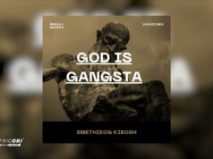 Smethieog Kibosh – God Is Gangsta