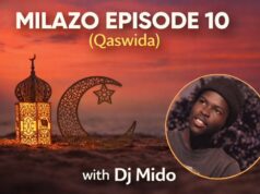Milazo Episode 10 (Qaswida) by Djmido