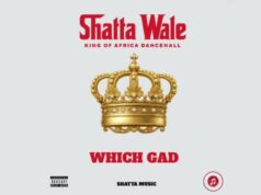 Shatta Wale – Which Gad