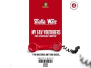 Shatta Wale – My Fav Youtubers