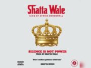 Shatta Wale – Silence Is Not Power