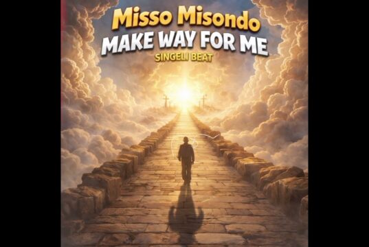 Misso Misondo – Make Way For Me