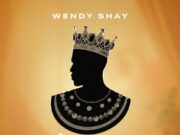 Wendy Shay – African King