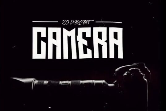 20 Percent – Camera