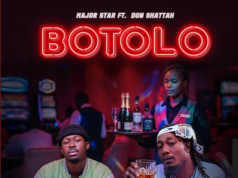 Major star – Botolo Ft Don Shattah