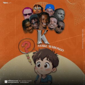 Asake wabongo - K