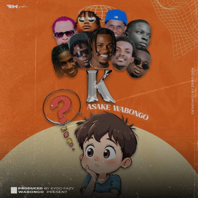 Asake wabongo - K